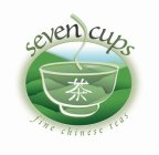 SEVEN CUPS FINE CHINESE TEAS