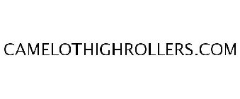 CAMELOTHIGHROLLERS.COM