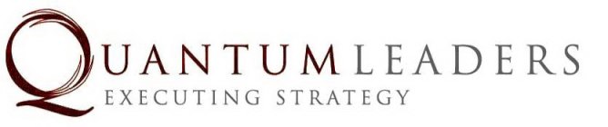 QUANTUM LEADERS EXECUTING STRATEGY
