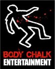 BODY CHALK ENTERTAINMENT