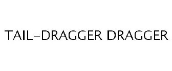 TAIL-DRAGGER DRAGGER