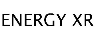 ENERGY XR