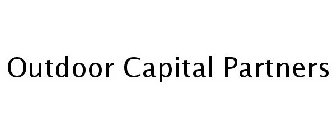 OUTDOOR CAPITAL PARTNERS