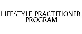 LIFESTYLE PRACTITIONER PROGRAM