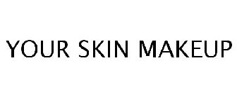 YOUR SKIN MAKEUP