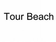 TOUR BEACH