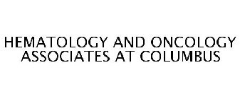 HEMATOLOGY AND ONCOLOGY ASSOCIATES AT COLUMBUS