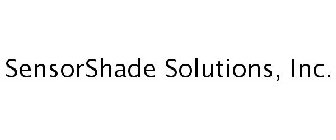 SENSORSHADE SOLUTIONS, INC.