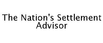 THE NATION'S SETTLEMENT ADVISOR