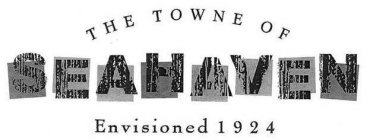 THE TOWNE OF SEAHAVEN ENVISIONED 1924
