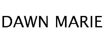 DAWN MARIE