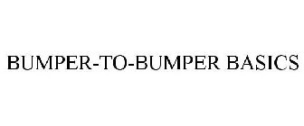 BUMPER-TO-BUMPER BASICS