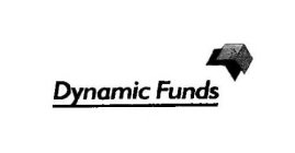 DYNAMIC FUNDS