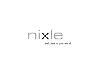 NIXLE WELCOME TO YOUR WORLD