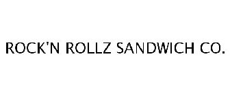 ROCK'N ROLLZ SANDWICH CO.
