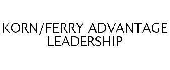 KORN/FERRY ADVANTAGE LEADERSHIP