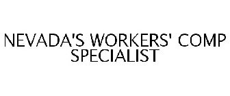 NEVADA'S WORKERS' COMP SPECIALIST