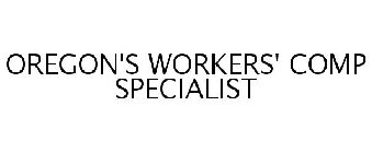 OREGON'S WORKERS' COMP SPECIALIST