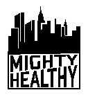 MIGHTY HEALTHY