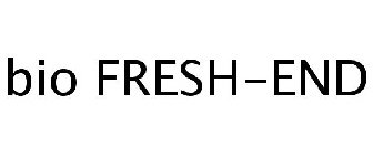 BIO FRESH-END