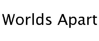 WORLDS APART