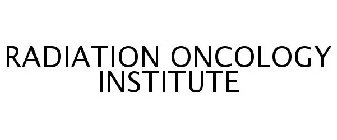 RADIATION ONCOLOGY INSTITUTE