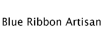 BLUE RIBBON ARTISAN