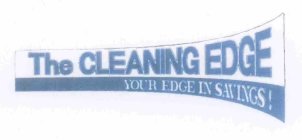 THE CLEANING EDGE YOUR EDGE IN SAVINGS