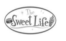 THE SWEET LIFE
