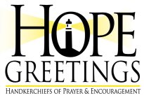 HOPE GREETINGS HANDKERCHIEFS OF PRAYER & ENCOURAGEMENT