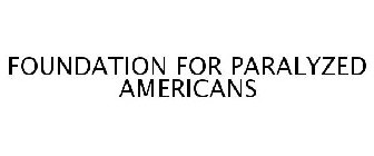 FOUNDATION FOR PARALYZED AMERICANS