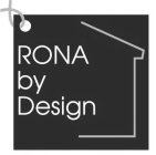 RONA BY DESIGN