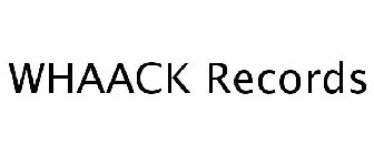 WHAACK RECORDS