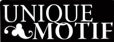 UNIQUE MOTIF