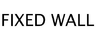 FIXED WALL