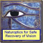 NATUROPTICS FOR SAFE RECOVERY OF VISION