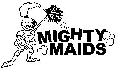 MIGHTY MAIDS