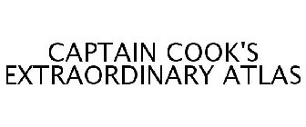 CAPTAIN COOK'S EXTRAORDINARY ATLAS
