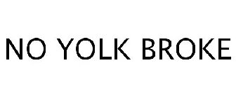 NO YOLK BROKE