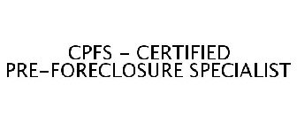 CPFS - CERTIFIED PRE-FORECLOSURE SPECIALIST