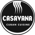 CASAVANA CUBAN CUISINE