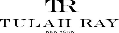 TR TULAH RAY NEW YORK