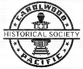 CAROLWOOD PACIFIC HISTORICAL SOCIETY