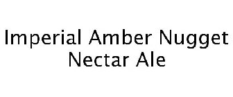 IMPERIAL AMBER NUGGET NECTAR ALE