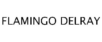 FLAMINGO DELRAY