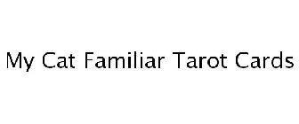 MY CAT FAMILIAR TAROT CARDS