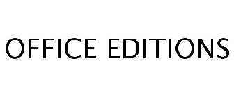OFFICE EDITIONS