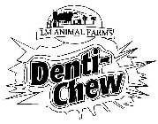 LM ANIMAL FARMS DENTI-CHEW