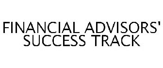 FINANCIAL ADVISORS' SUCCESS TRACK