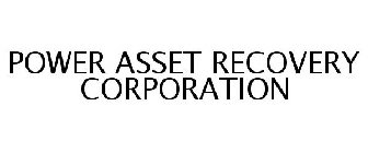 POWER ASSET RECOVERY CORPORATION